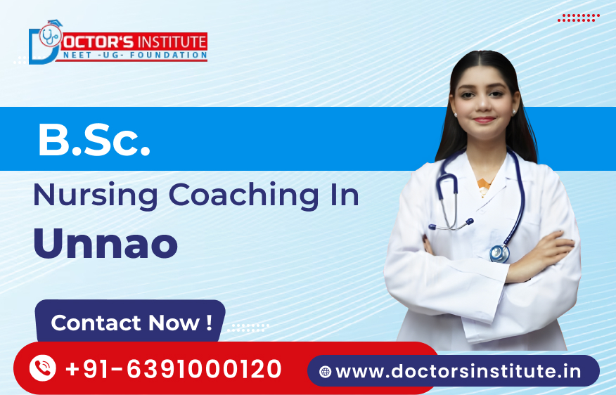 BSc. Nursing Coaching in Unnao | BSc. Nursing Entrance Exam Coaching in Unnao, UP - Doctor’s Institute