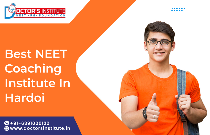 Reliable NEET coaching in Hardoi | Cost-effective NEET Coaching Institute in Hardoi | Doctor’s Institute