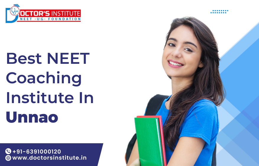 NEET Coaching in Unnao | Best NEET Coaching in Unnao - Doctor’s Institute