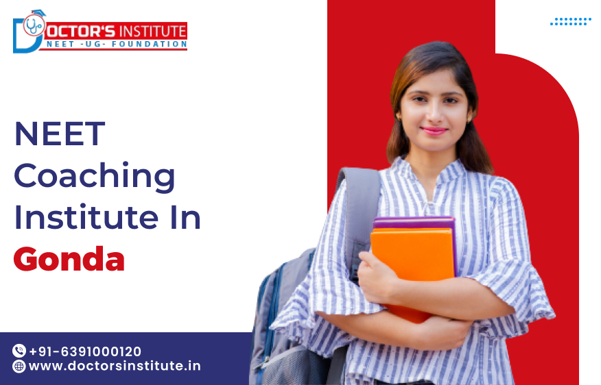 Best NEET Coaching in Gonda | Best offline coaching for NEET in Gonda - Doctor’s Institute
