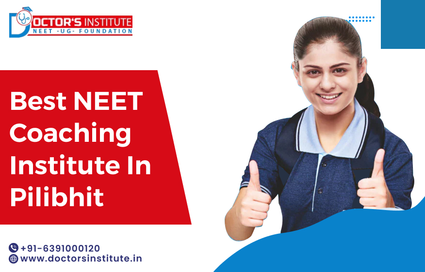 Reliable NEET coaching in Pilibhit | Affordable NEET Coaching Institute in Pilibhit | Doctor’s Institute