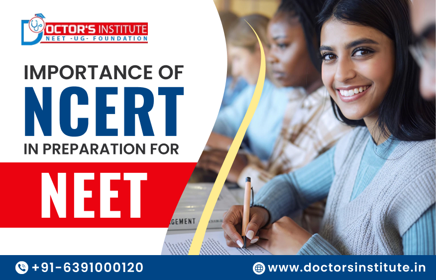 Importance of NCERT in preparation for NEET - Detailed Guide
