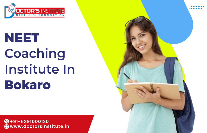NEET Coaching Institute in Bokaro | Best NEET Coaching in Bokaro - Doctor’s Institute