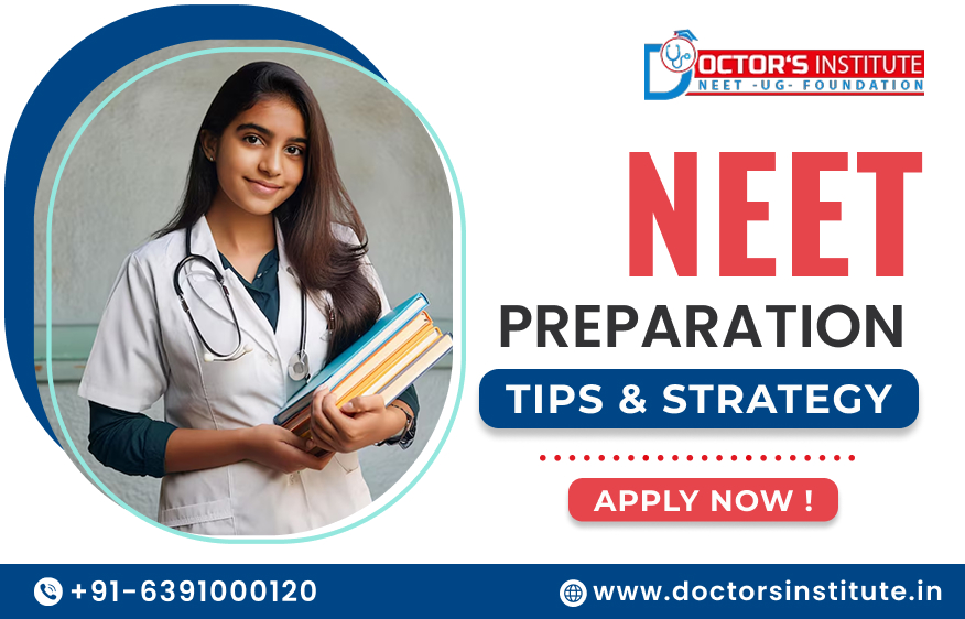 Ultimate NEET Preparation Tips & Success Strategy for 2026 by Doctor’s Institute
