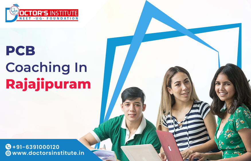 PCB Coaching in Rajajipuram | NEET- Medical Coaching Classes in Rajajipuram, Lucknow