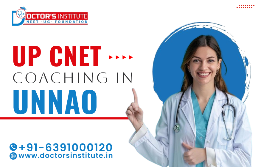 UP CNET Coaching in Unnao | UP CNET Entrance Coaching Institute in Unnao - Doctor's Institute